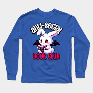 Anti-social Book Club Cute Bat Bunny Reader Long Sleeve T-Shirt